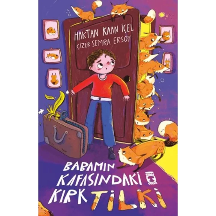 Babamın Kafasındaki Kırk Tilki