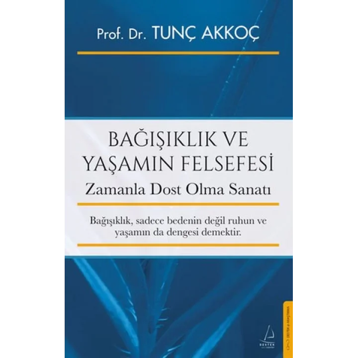 Bağışıklık ve Yaşamın Felsefesi