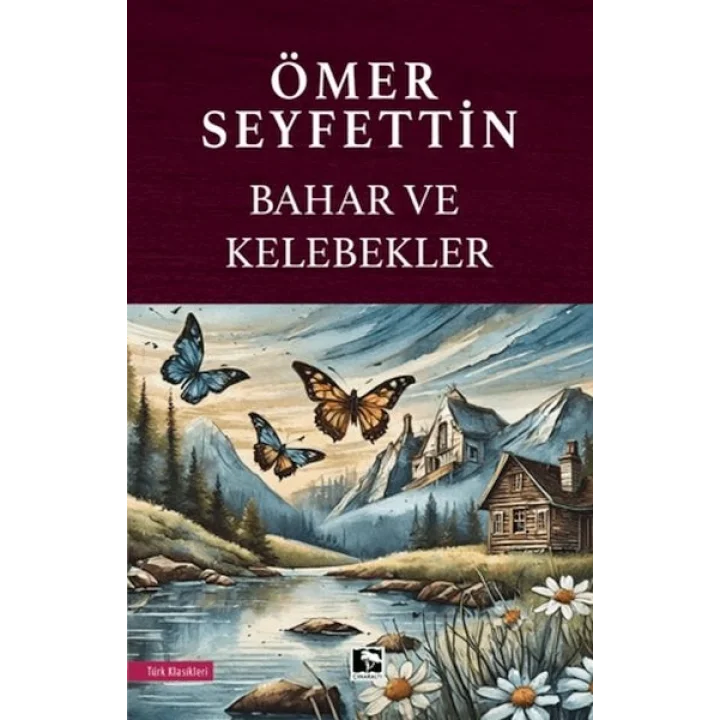 Bahar ve Kelebekler