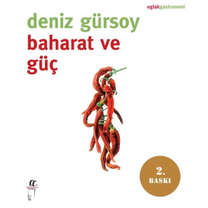 Baharat ve Güç
