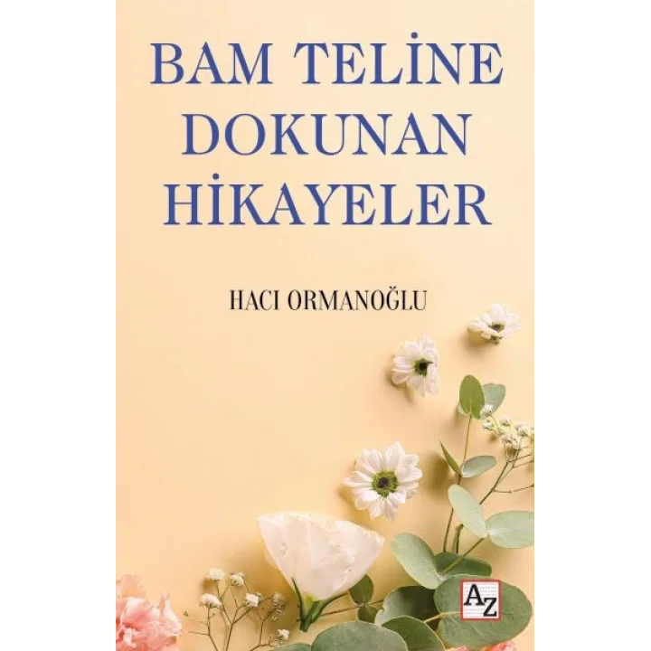 Bam Teline Dokunan Hikayeler