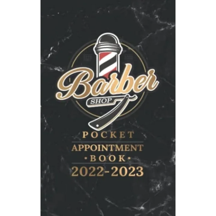 Barbershop Pocket Appointment Book 2022-2023: Weekly, and Daily Planner/Daily appointments from 8 a.m. to 10 p.m. with 30 minutes slots for Barber, Pocket Size