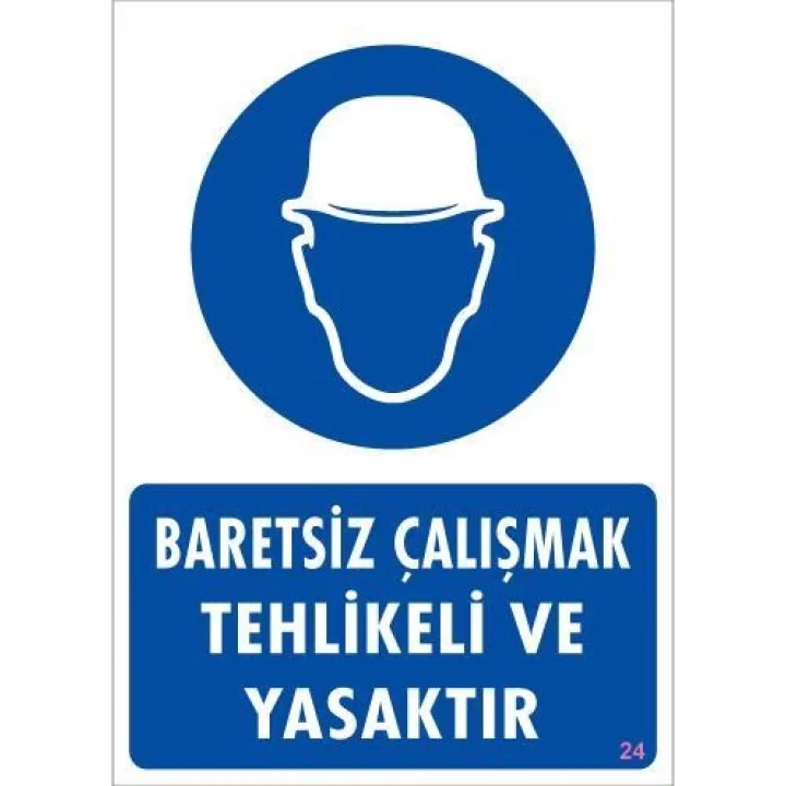 Mey İthalat® Baret Giy Uyarı Levhası 25x35 KOD:24