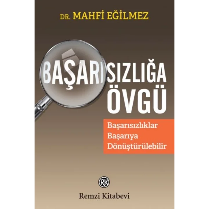 Başarısızlığa Övgü