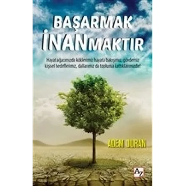 Başarmak İnanmaktır