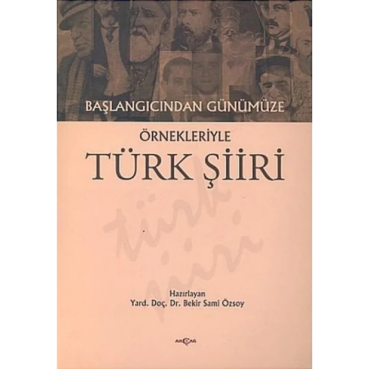 Başlangıcından Günümüze Örnekleriyle Türk Şiiri