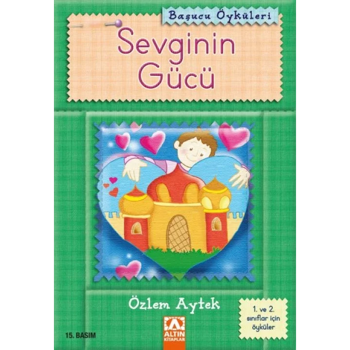 Başucu Öyküleri / Sevginin Gücü