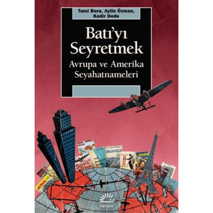 Batıyı Seyretmek