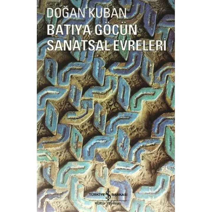 Batıya Göçün Sanatsal Evreleri