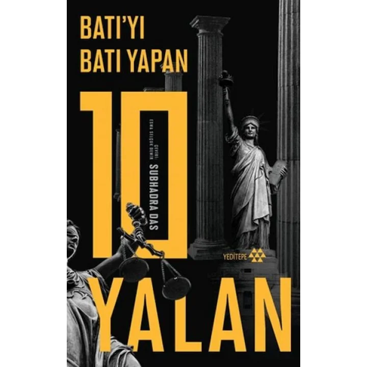 Batı’yı Batı Yapan 10 Yalan