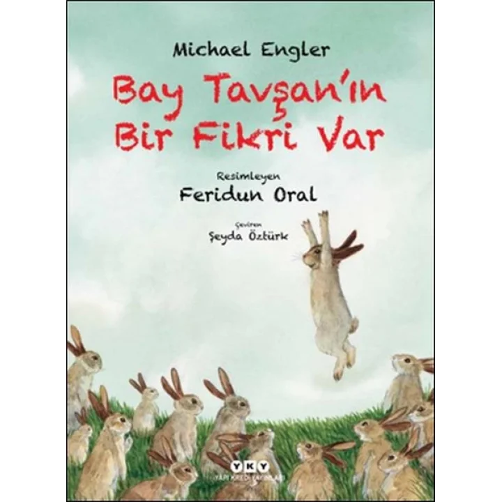 Bay Tavşan’ın Bir Fikri Var