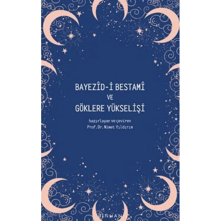 Bayezid-i Bestami ve Göklere Yükselişi