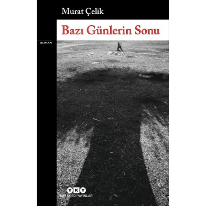 Bazı Günlerin Sonu