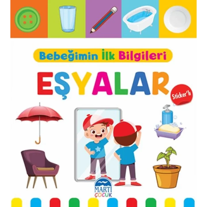 Bebeğimin İlk Bilgileri - Eşyalar (Sticker’lı)