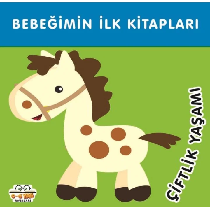 Bebeğimin İlk Kitapları Çiflik Yaşamı