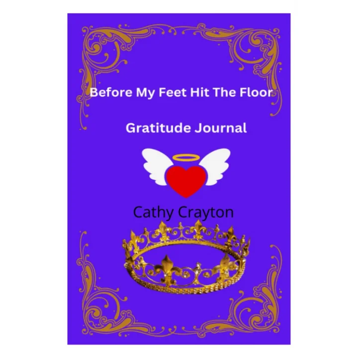 Before My Feet Hit The Floor: Gratitude Journal