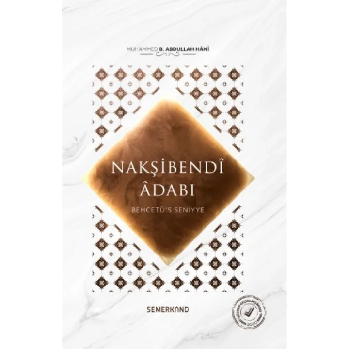 Behcetüs Seniyye  Nakşibendi Adabı