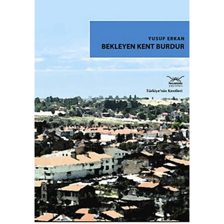 Bekleyen Kent Burdur