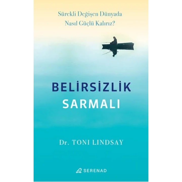 Belirsizlik Sarmalı
