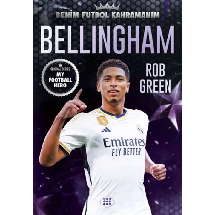 Bellıngham – Benim Futbol Kahramanım
