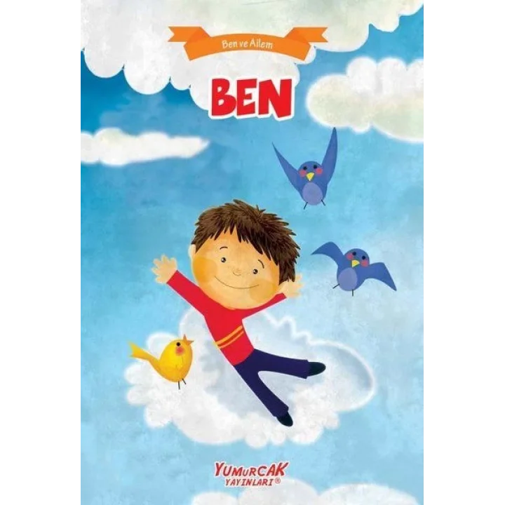 Ben - Ben Ve Ailem