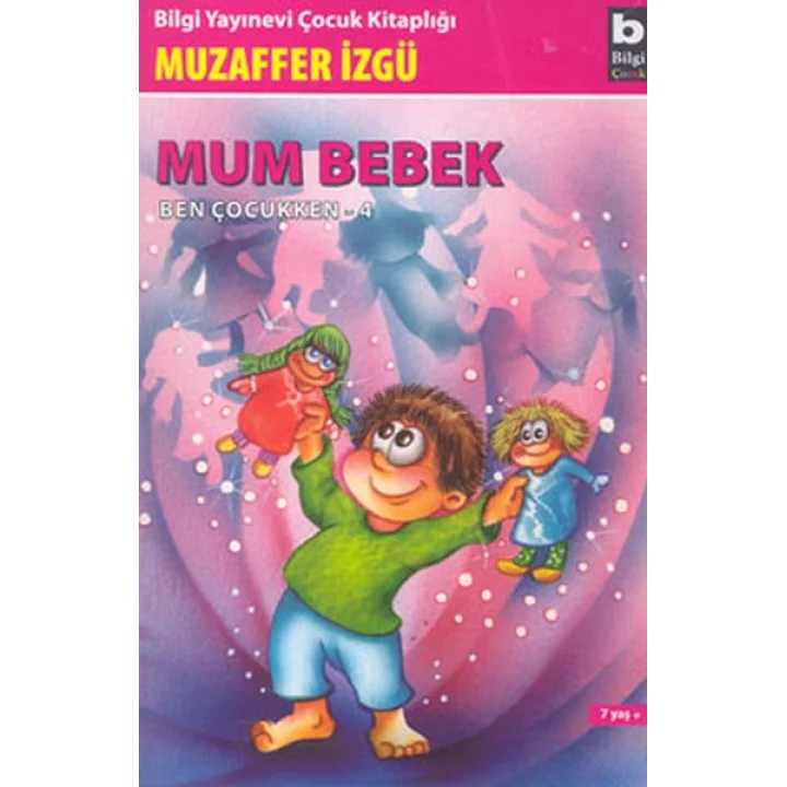 Ben Çocukken 4-Mum Bebek