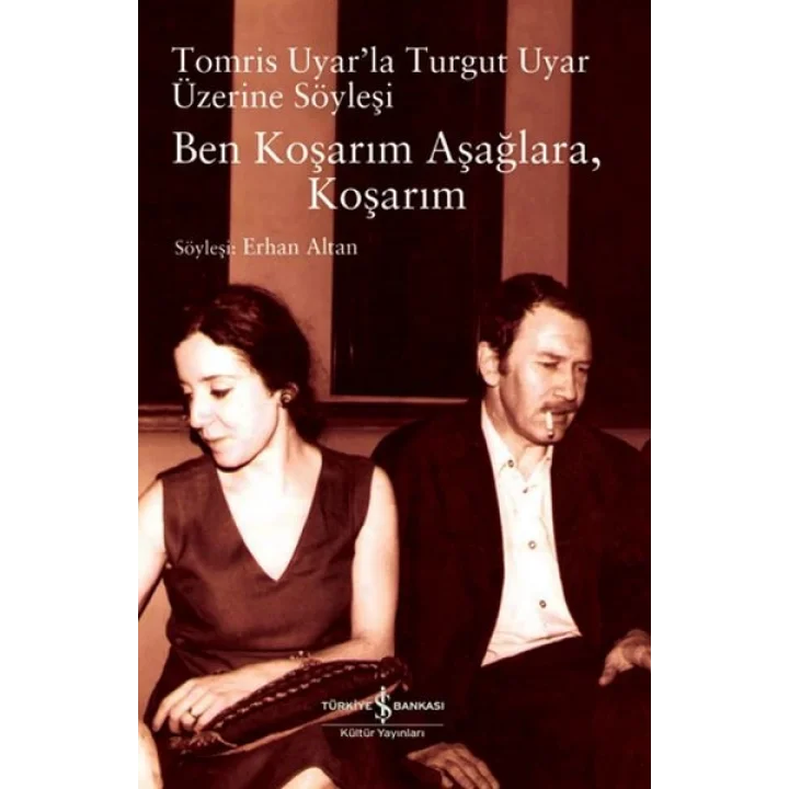 Ben Koşarım Aşağlara Koşarım