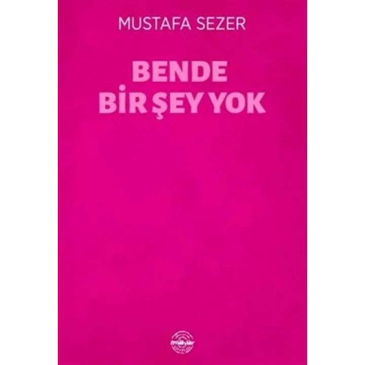 Bende Bir Şey Yok
