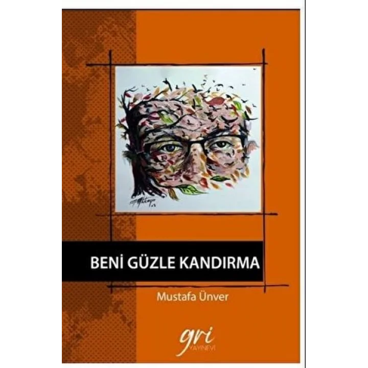 Beni Güzle Kandırma