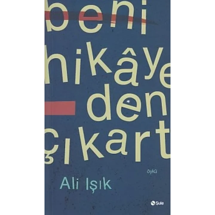 Beni Hikayeden Çıkart