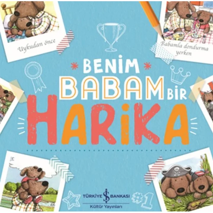 Benim Babam Bir Harika