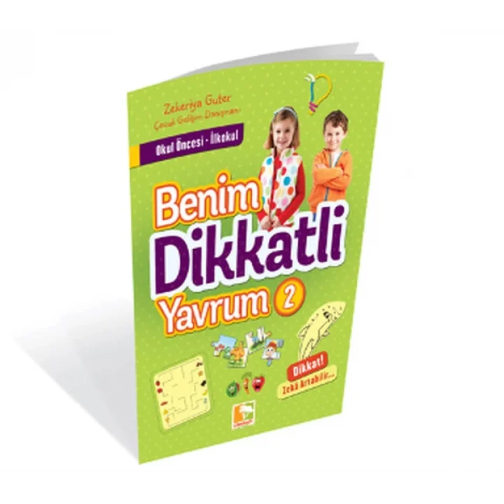 Benim Dikkatli Yavrum 2