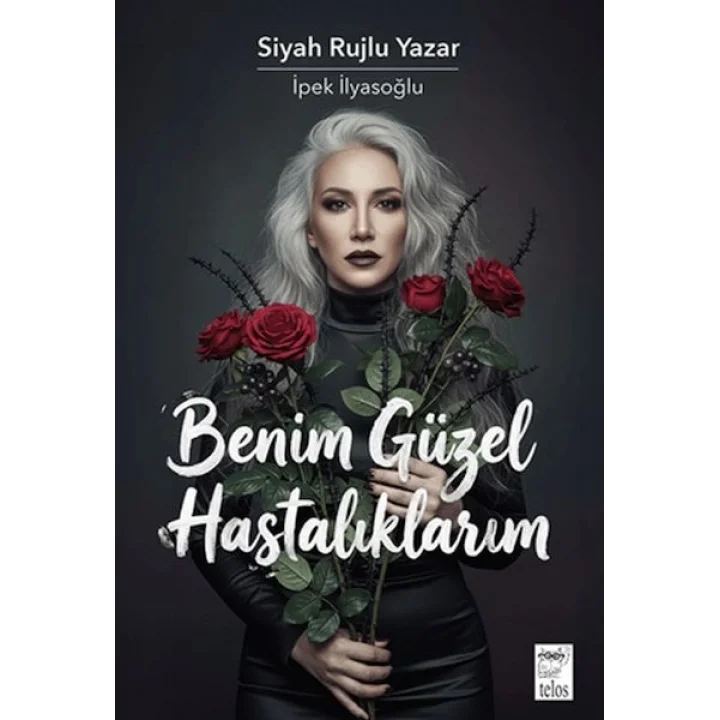 Benim Güzel Hastalıklarım