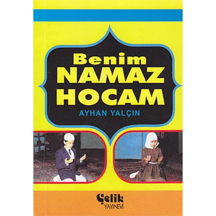 Benim Namaz Hocam (Cep Boy)