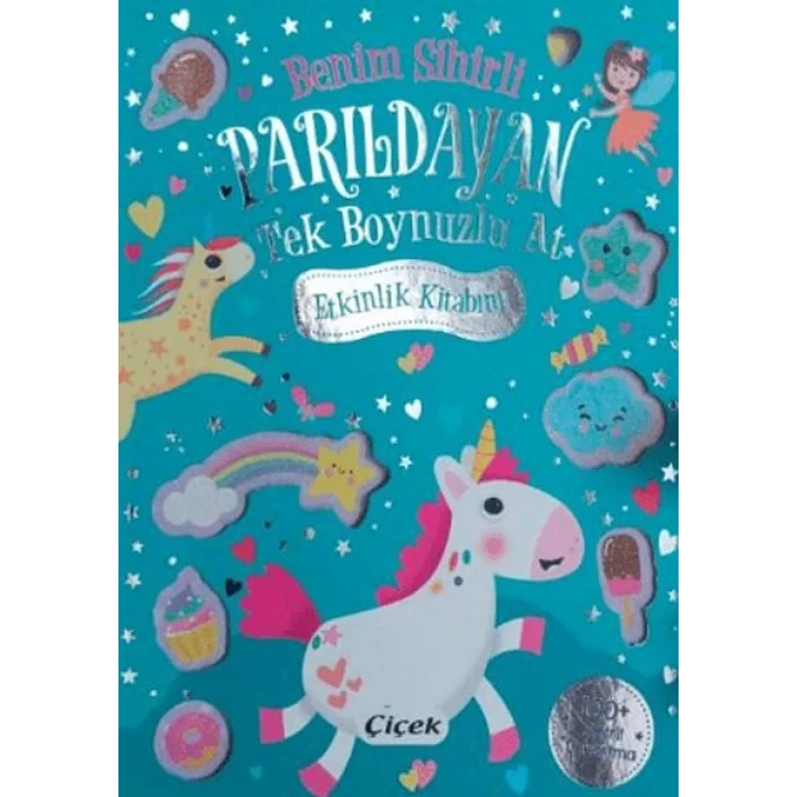 Benim Sihirli Parıldayan Tek Boynuzlu At Etkinlik Kitabım