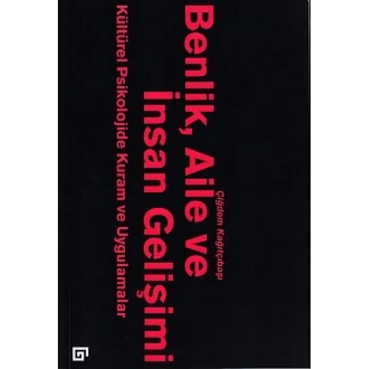 Benlik, Aile ve İnsan Gelişimi