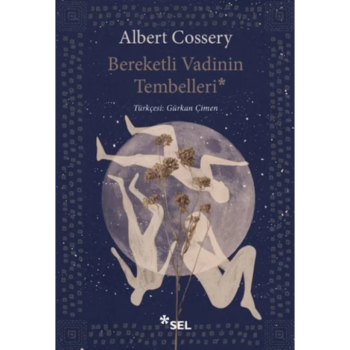 Bereketli Vadinin Tembelleri