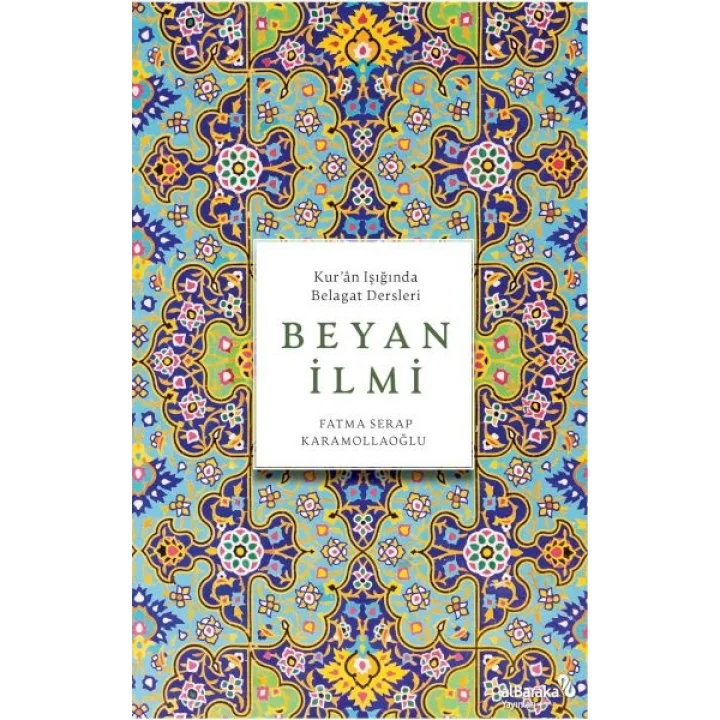 Beyan İlmi (KurÂn Işığında Belagat Dersleri)