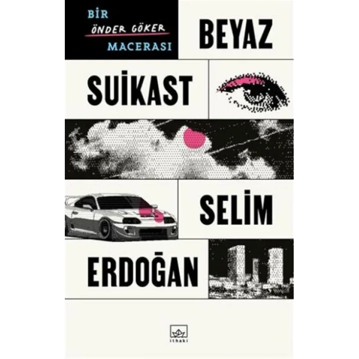 Beyaz Suikast: Bir Önder Göker Macerası