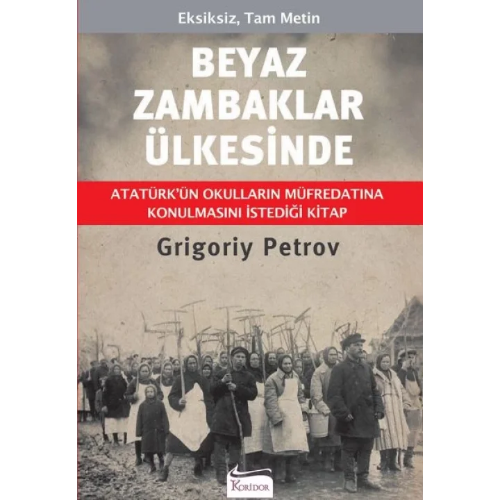Beyaz Zambaklar Ülkesinde (Bez Ciltli)