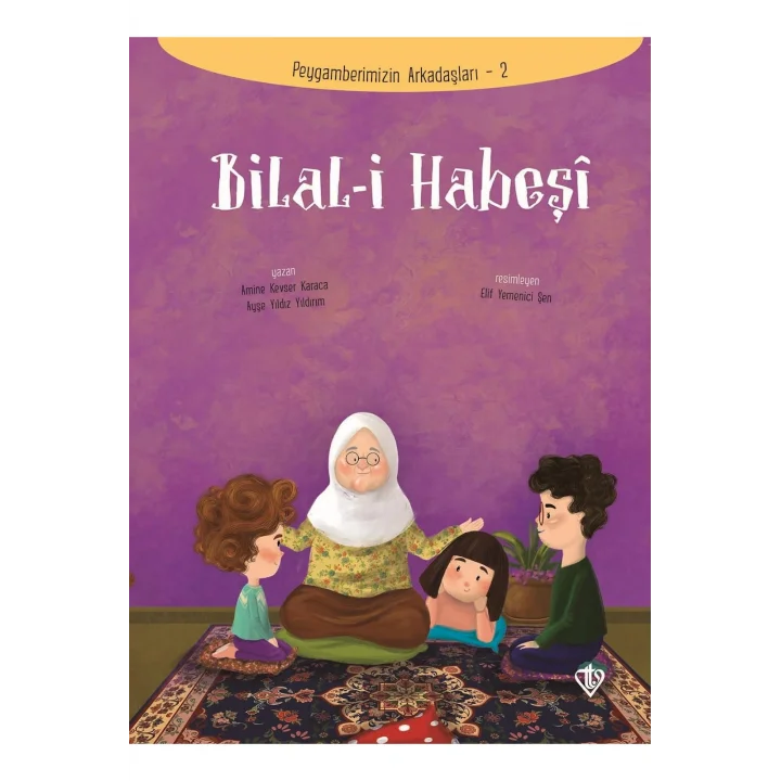 Bilal-i Habeşi - Peygamberimizin Arkadaşları 2
