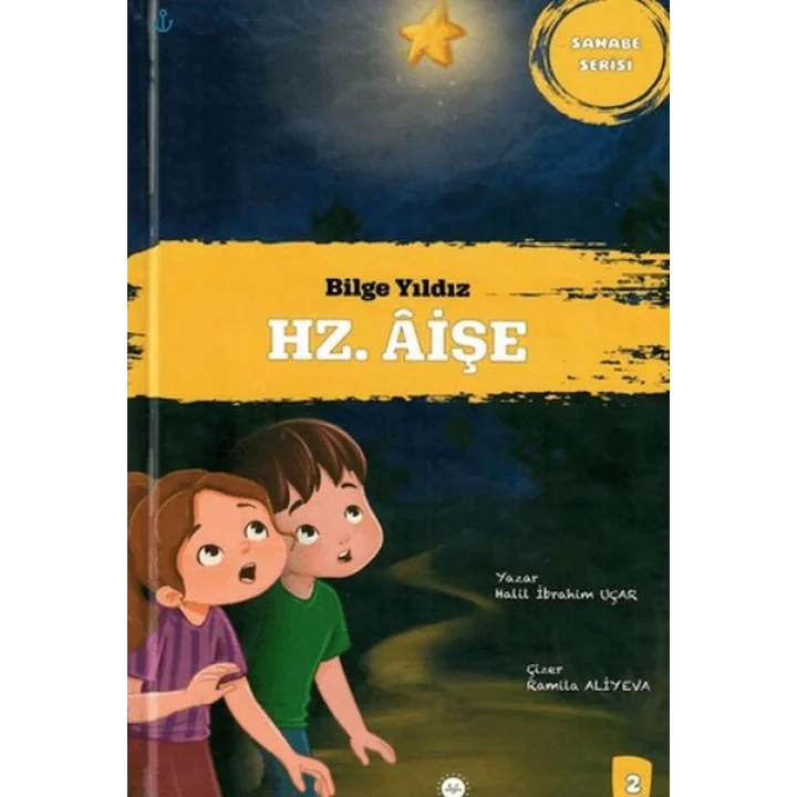Bilge Yıldız Hz. Aişe Sahabe Serisi 2