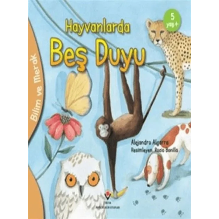 Bilim Ve Merak - Hayvanlarda Beş Duyu