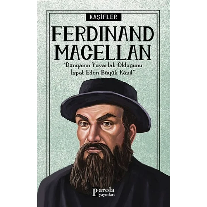 Bilime Yön Verenler: Ferdinand Macellan