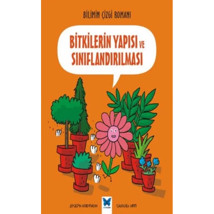 Bilimin Çizgisi Romanı - Bitkilerin Yapısı ve Sınıflandırılması