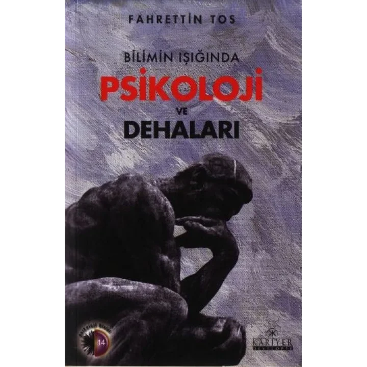Bilimin Işığında Psikoloji ve Dehaları