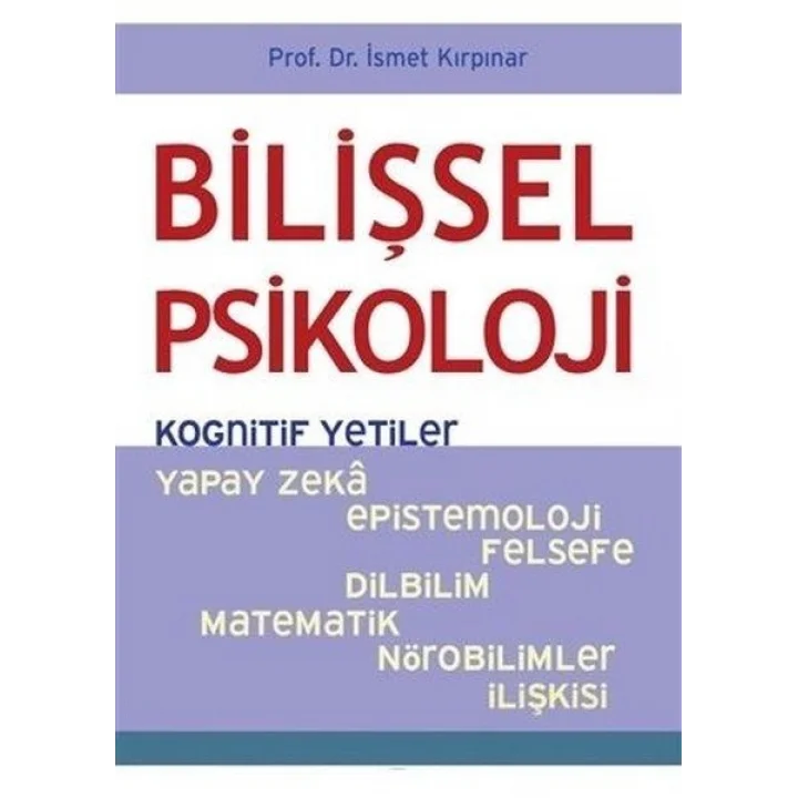 Bilişsel Psikoloji - Kognitif Yetiler