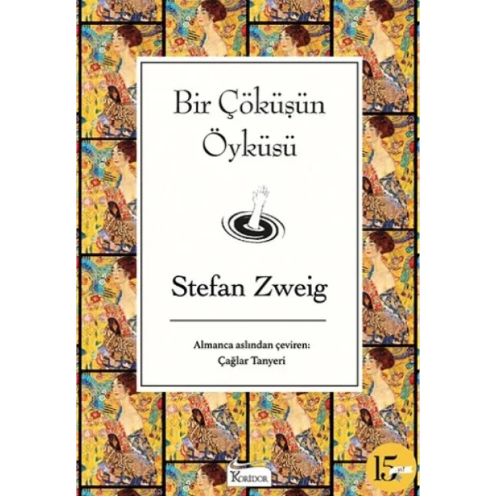 Bir Çöküşün Öyküsü (Bez Ciltli)