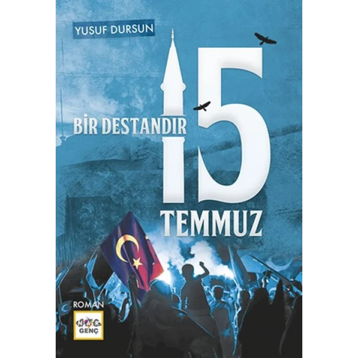 Bir Destandır 15 Temmuz