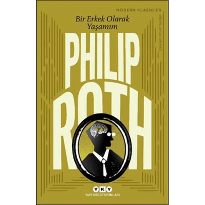 Bir Erkek Olarak Yaşamım - Modern Klasikler